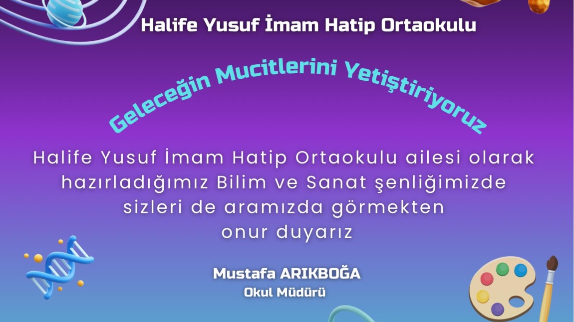 BİLİM VE SANAT ŞENLİĞİ DÜZENLİYORUZ